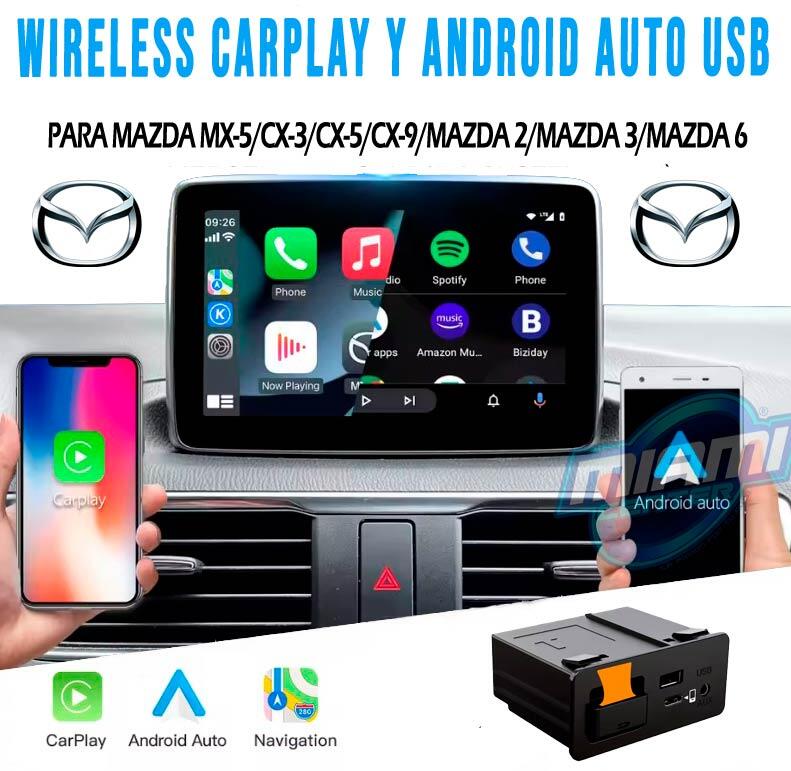 MAZDA INTERFACE CARPLAY • ANDROIDAUTO • MODELO MX-5/CX-3/CX-5/CX-9/MAZDA 2/MAZDA 3/MAZDA 6