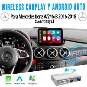 MERCEDES BENZ INTERFACE CARPLAY • ANDROIDAUTO • MODELO W246/B 2016-2018 (7"/8"/8.4")